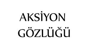 Aksiyon Gozlugu