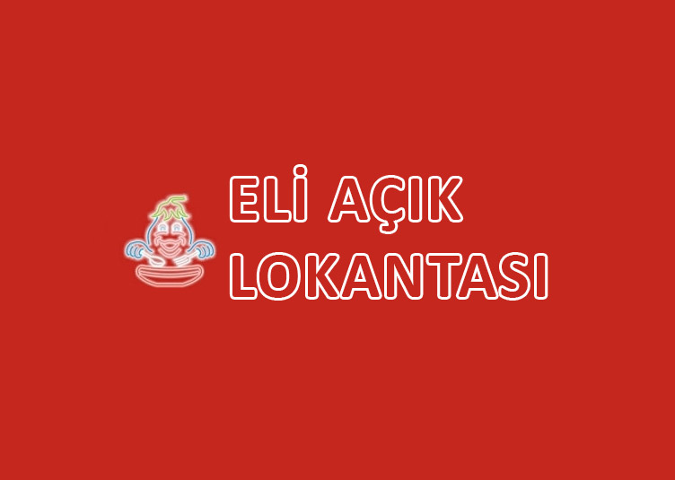 ELİ AÇIK LOKANTASI İZMİR PARK BORNOVA