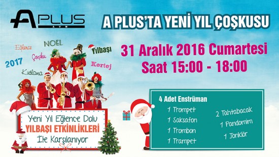A Plus Yılbaşı Eğlencesi Ataköy Plus AVM`de 