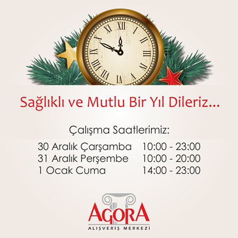 Agora AVM Yılbaşı Çalışma Saatleri 
