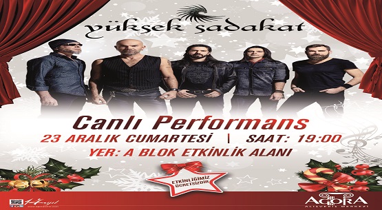 Agora, Yüksek Sadakat`ı ağırlayacak 