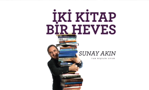 Akasya AVM `de Sunay Akın İki Kitap Bir Heves 
