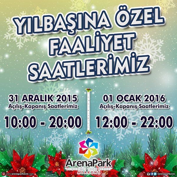 ArenaPark AVM Yılbaşı Çalışma Saatleri 