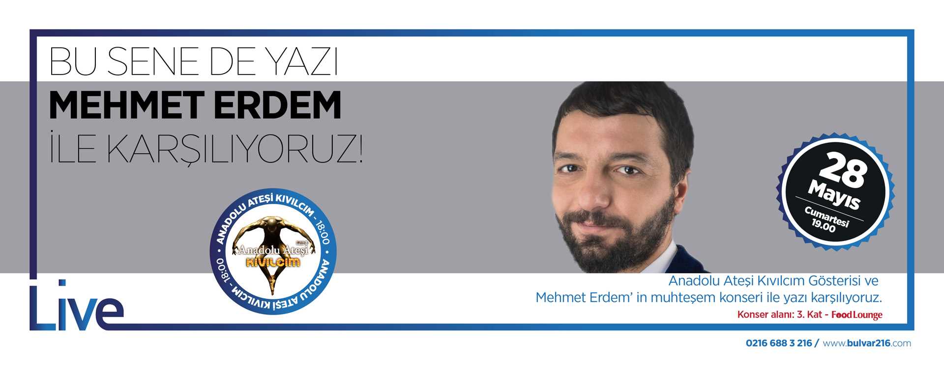 Bulvar 216 AVM Yazı Mehmet Erdem İle Karşılıyor 