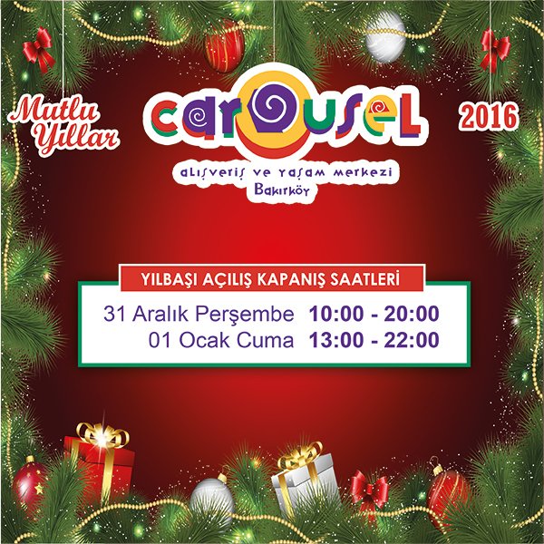 Carousel AVM Yılbaşı Çalışma Saatleri 