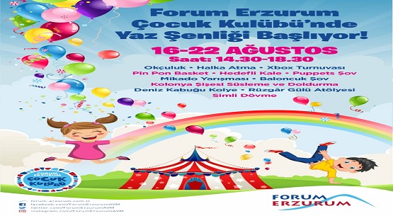 Çocuk Kulübü Yaz Şenliği Forum Erzurum’da 