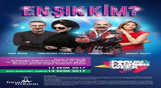 Forum Trabzon`da en şıklar belli olacak 