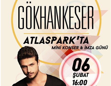 Gökhan Keser AtlasPark AVM `de! 
