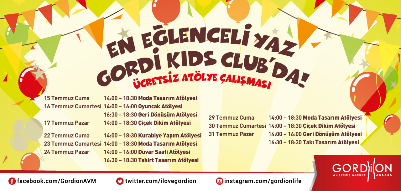 Gordion AVM Temmuz Ayı Çocuk Etkinlikleri 
