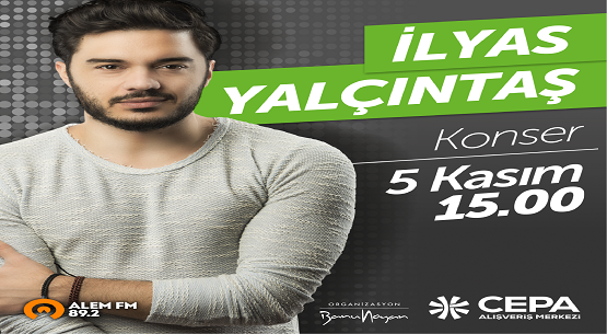 İlyas Yalçıntaş sevenleriyle buluşuyor 
