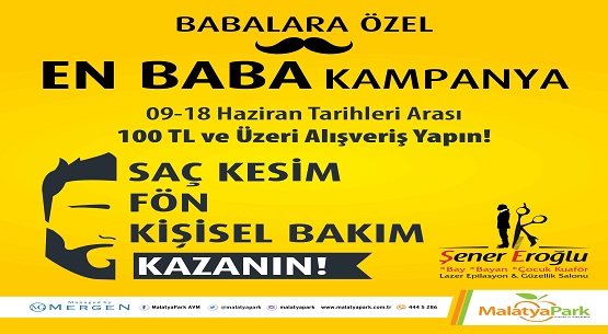 Malatya Park`tan En Baba Kampanya 