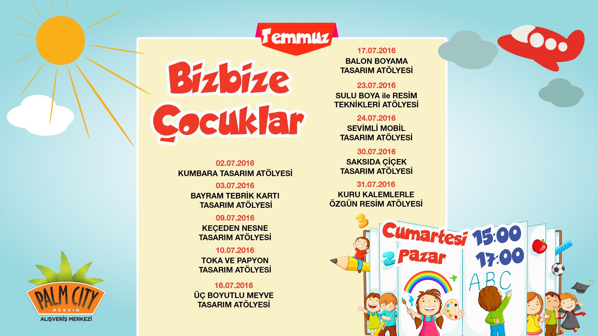 Mersin Palm City AVM Temmuz Ayı Çocuk Etkinliği 