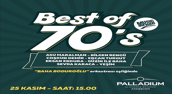 Palladium Ataşehir`de Best of 70`s konseri 