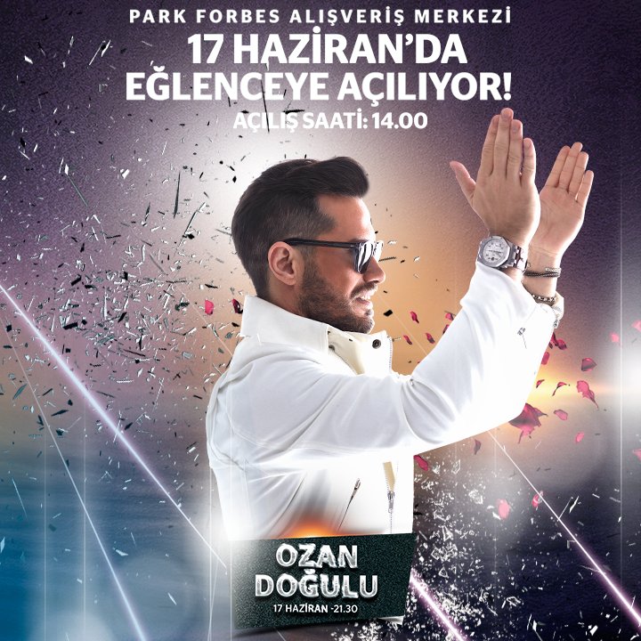 Park Forbes 17 Haziran`da Ozan Doğulu Konseri İle Açılıyor! 