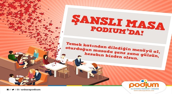 Podium AVM`de “Şanslı Masa” sürprizi 