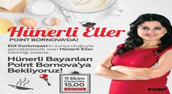Point Bornova`da hünerli eller yarışacak 