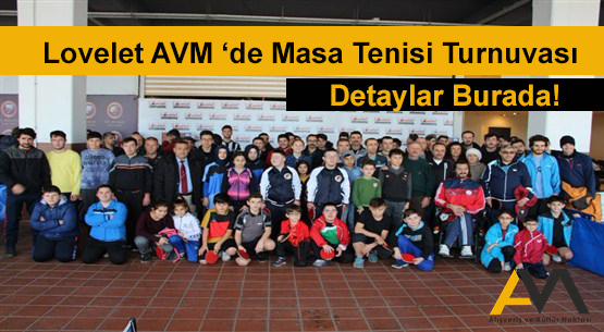 Samsun Lovelet AVM’de Masa Tenisi Turnuvası Heyecanı 