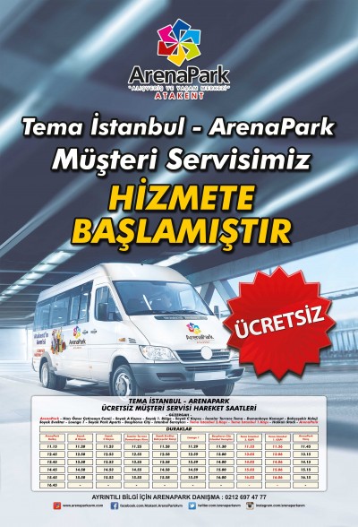 Tema İstanbul ArenaPark Ücretsiz Müşteri Servisi Hizmete Başladı 