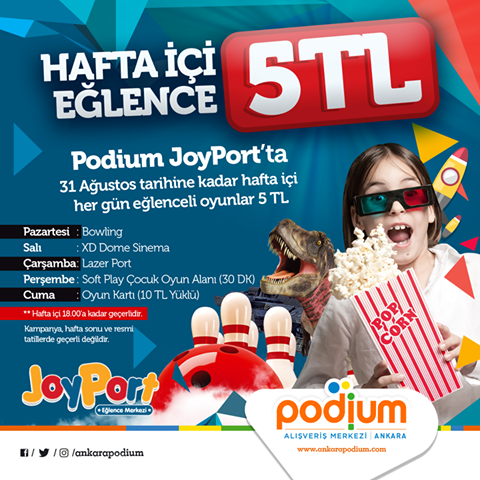 Podium AVM `de Haftaiçi Eğlence 5 TL! 