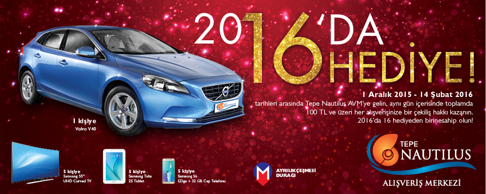 Tepe Nautilus AVM `den 2016 `da 16 Hediye 
