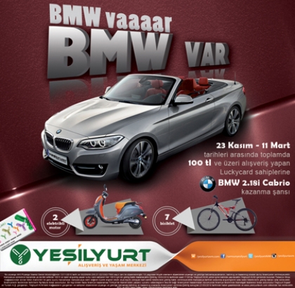 Yeşilyurt AVM `de BMW Var!