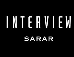 SARAR INTERVIEW