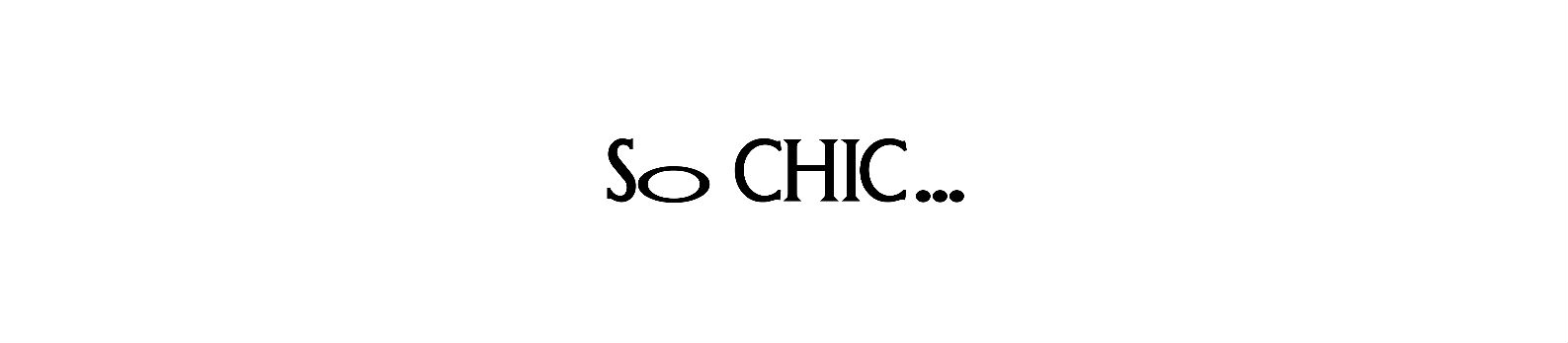 So Chic