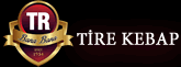 TİRE KEBAP RESTORANT  İZMİR KİPA AVM