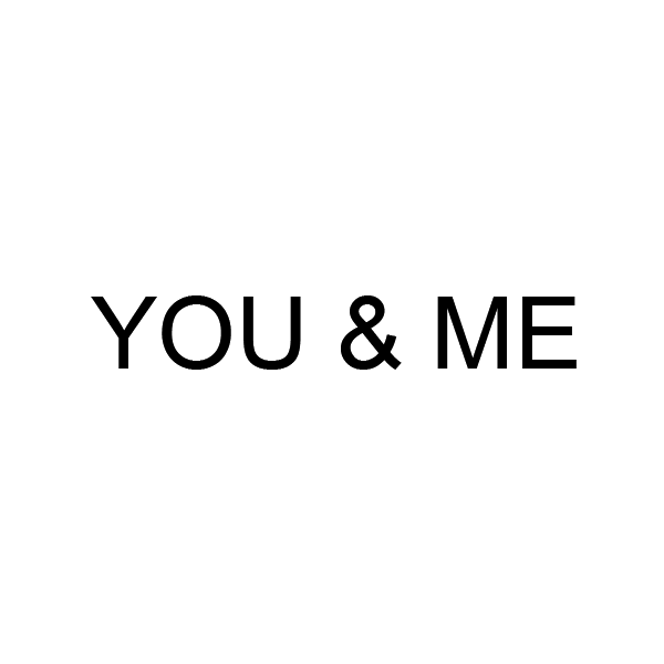 You & Me